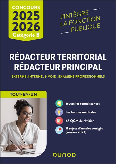 Rédacteur territorial, rédacteur principal, catégorie B, concours 2025-2026 : externe, interne, 3e voie, examens professionnels : tout-en-un