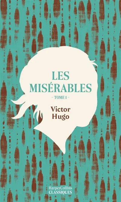 Les misérables. Vol. 1