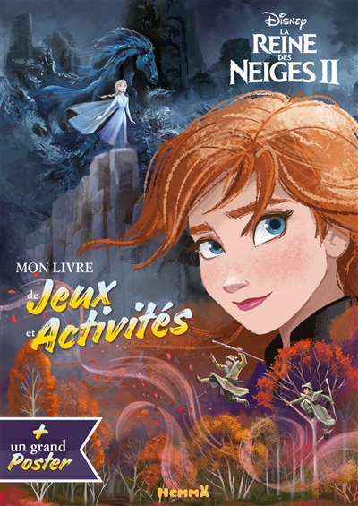 La reine des neiges II : mon livre de jeux et activités + un grand poster