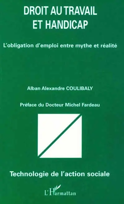 Droit au travail et handicap : l'obligation d'emploi entre mythe et réalité