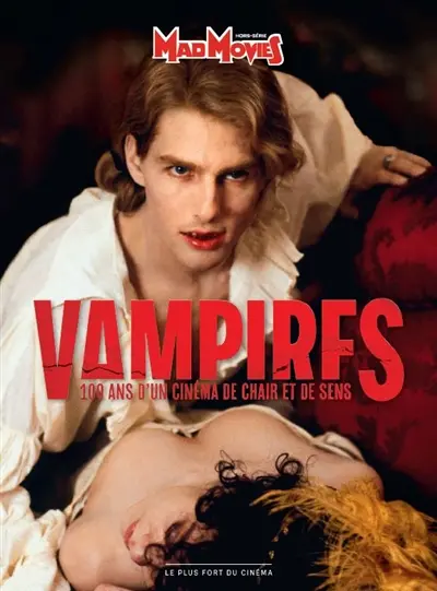 Mad Movies classic, hors série, n° 68. Vampires : 100 ans d'un cinéma de chair et de sens