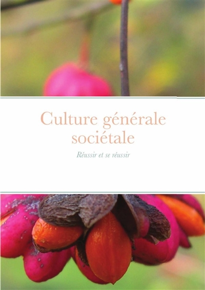 Culture générale sociétale...