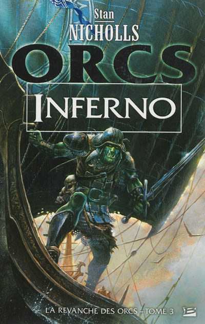 La revanche des Orcs. Vol. 3. Inferno