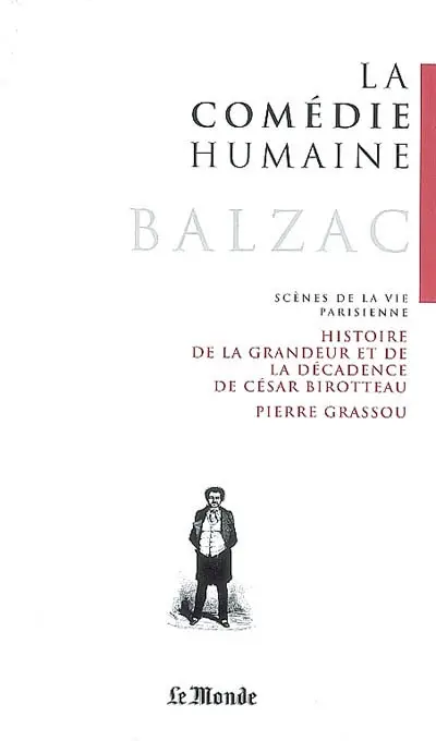La comédie humaine. Scènes de la vie parisienne