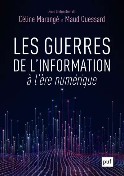 Les guerres de l'information à l'ère numérique