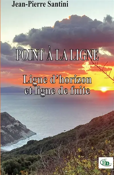POINT A LA LIGNE Ligne d'horizon et ligne de fuite