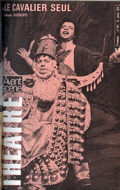 Avant-scène théâtre (L'), n° 533. Le cavalier seul