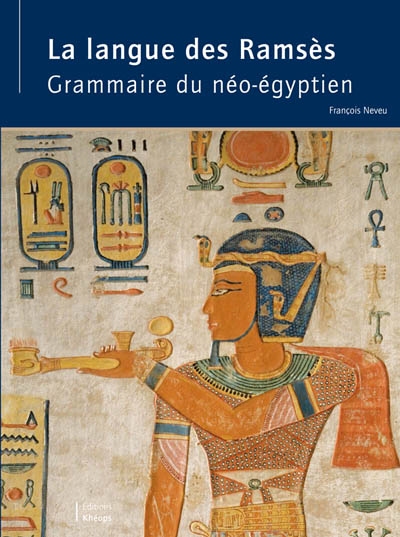 La langue des Ramsès : grammaire du néo-égyptien