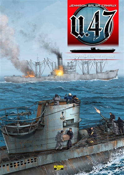 U-47. Vol. 4. L'Amérique contre-attaque