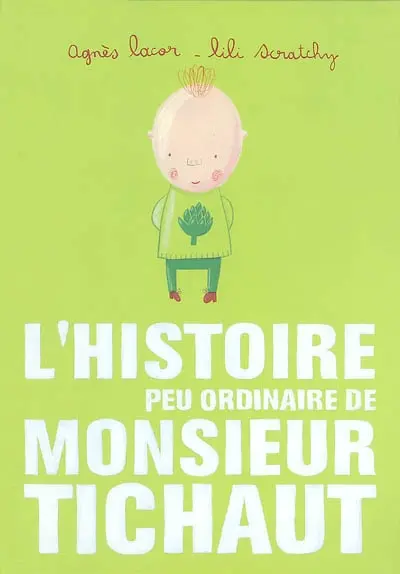 L'histoire peu ordinaire de monsieur Tichaut