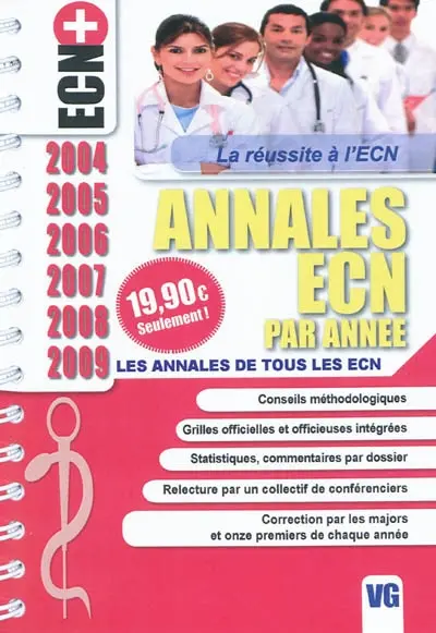 Annales ECN par année : les annales de tous les ECN : 2004, 2005, 2006, 2007, 2008, 2009