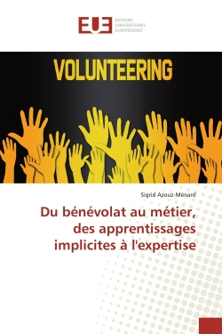 Du bénévolat au métier, des...