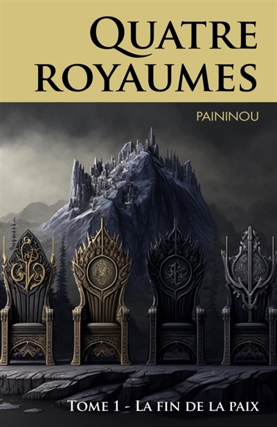 Quatre royaumes : Tome 1 :...