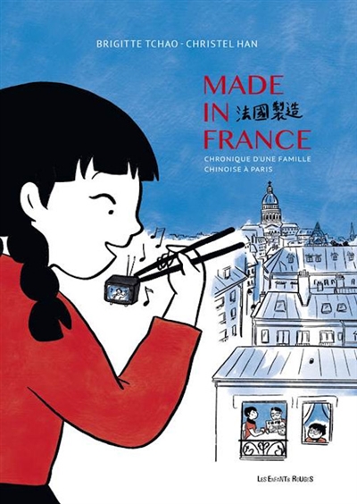 Made in France : 67-78, chronique d'une famille chinoise à Paris