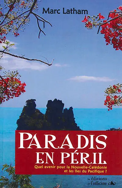 Paradis en péril : quel avenir pour la Nouvelle-Calédonie et les îles du Pacifique ? : réflexions sur la gestion durable de l'environnement en Océanie