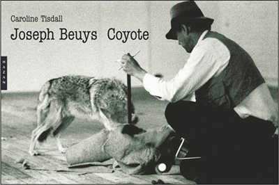 Joseph Beuys : coyote