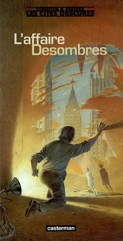 Les cités obscures. L'affaire Desombres