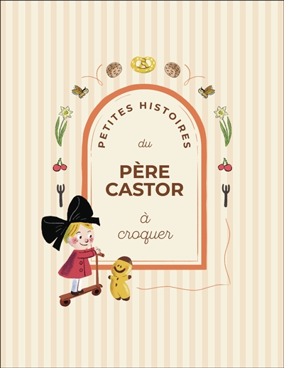 Petites histoires du père Castor à croquer