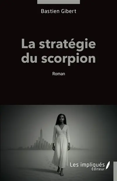 La stratégie du scorpion