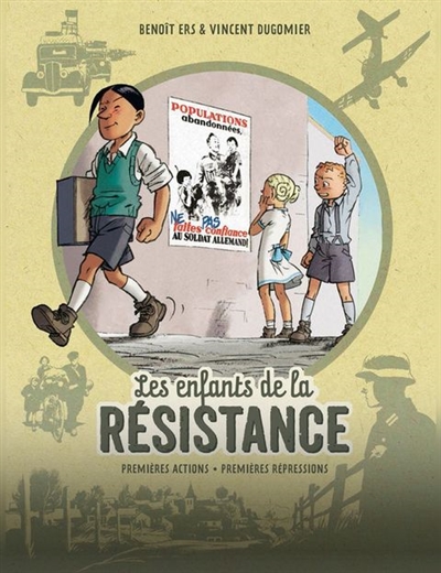 Les enfants de la Résistance : premières actions, premières répressions