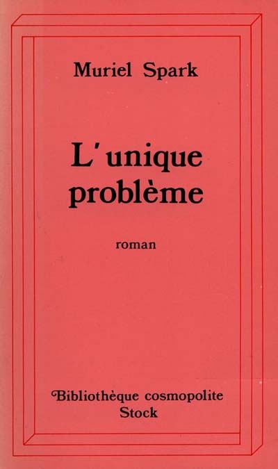 L'unique problème