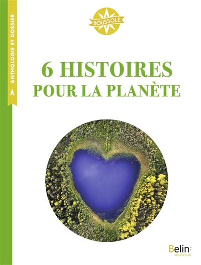 6 histoires pour la planète