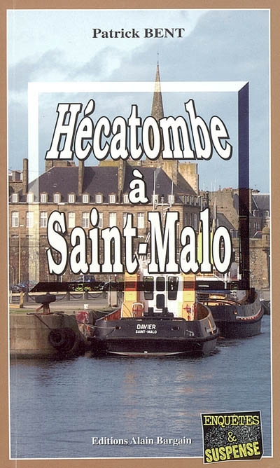 Hécatombe à Saint-Malo
