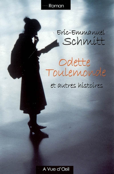 Odette Toulemonde : et autres histoires