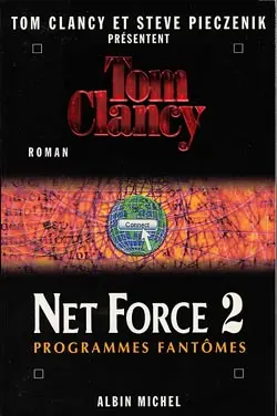 Net Force. Vol. 2. Programmes fantômes