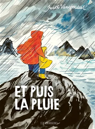 Et puis la pluie