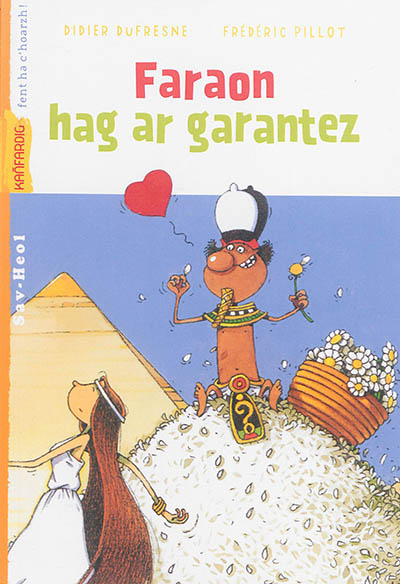 Faraon hag ar garantez