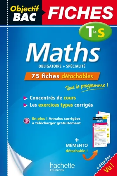 Maths, terminale S : obligatoire + spécialité : 75 fiches détachables