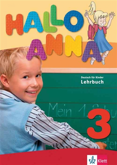Hallo Anna 3 : Deutsch für Kinder Lehrbuch
