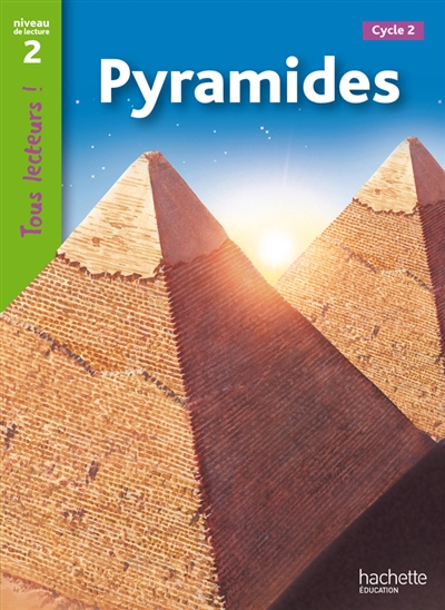 Pyramides : cycle 2, niveau de lecture 2