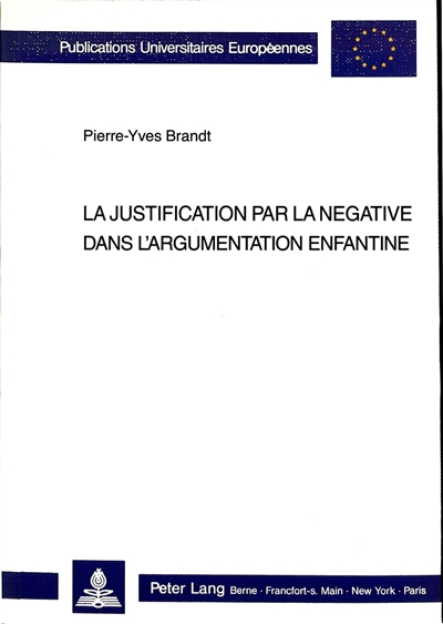 La justification par la négative dans l'argumentation enfantine