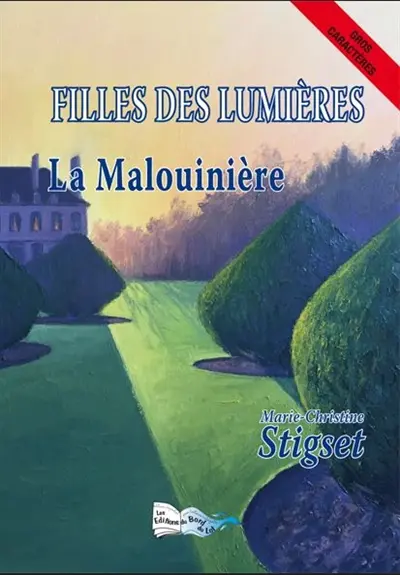 Filles des Lumières. Vol. 3. La Malouinière