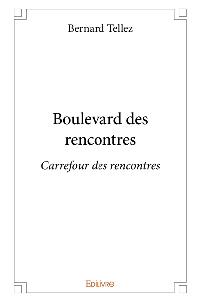 Boulevard des rencontres :...