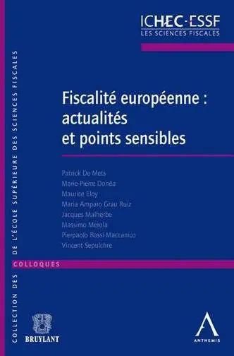 Fiscalité européenne : actualités et points sensibles