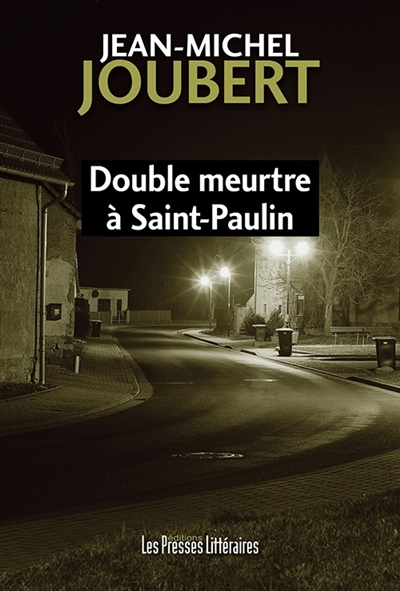 Double meurtre à Saint-Paulin