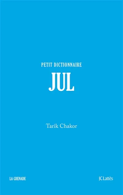 Jul : petit dictionnaire