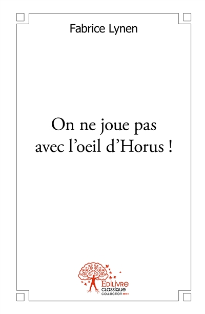 On ne joue pas avec l'oeil...