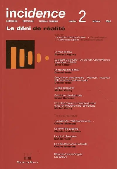Incidence, n° 2. Le déni de réalité : autour de Je sais bien, mais quand même d'Octave Mannoni et Le père Noël supplicié de Claude Lévi-Strauss