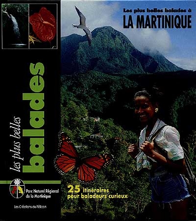 Les Plus belles balades à la Martinique