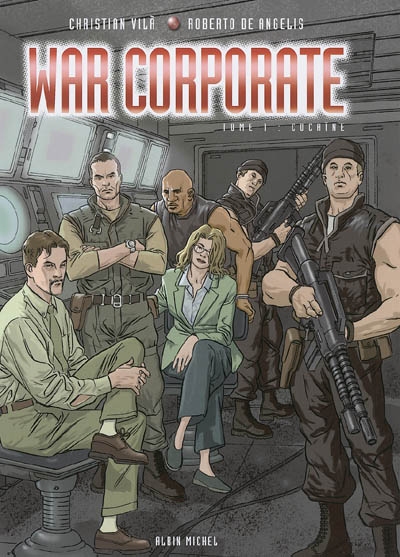 War corporate. Vol. 1. Cocaïne