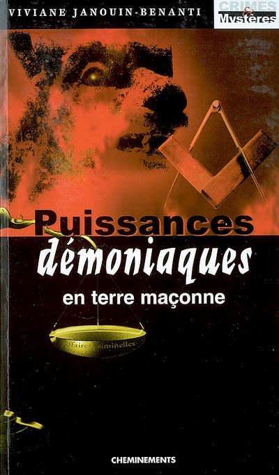 Puissances démoniaques en terre maçonne