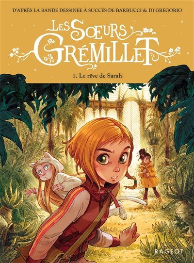 Les soeurs Grémillet. Vol. 1. Le rêve de Sarah