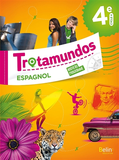 Trotamundos, espagnol 4e, cycle 4 : nouveau programme