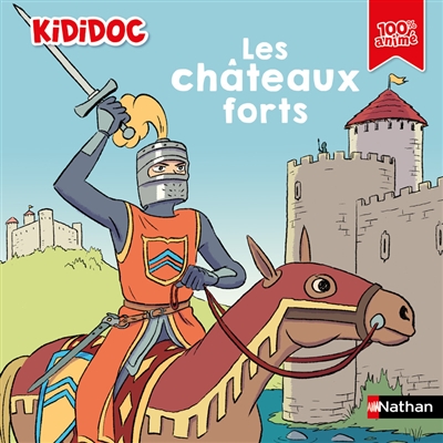 Les châteaux forts