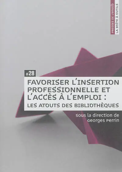 Favoriser l'insertion professionnelle et l'accès à l'emploi : les atouts des bibliothèques