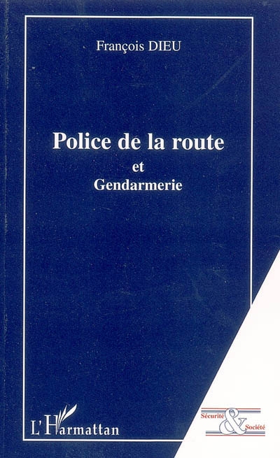 Police de la route et gendarmerie